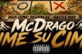 Mc Drago pubblica il nuovo singolo "Cime su Cime", da ora disponibile in tutti i digital stores
